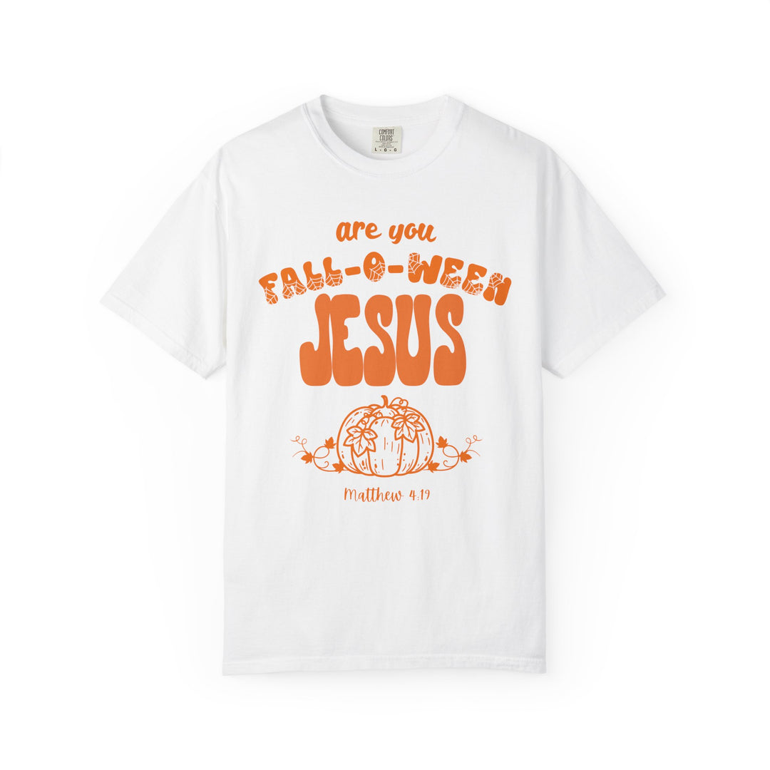 White FALL-O-WEEN Jesus tee featuring bright orange lettering, a pumpkin graphic, and Matthew 4:19, on a soft, relaxed-fit cotton fabric.