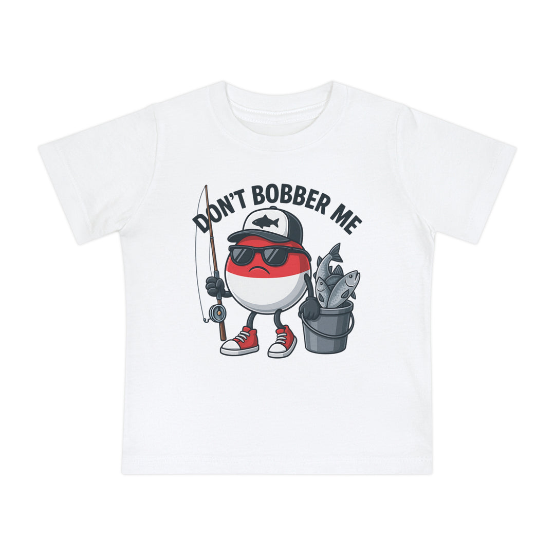 Copy of Don't Bobber Me Baby Tee featuring a cartoon fishing bobber character with sunglasses and fishing gear, perfect for stylish and comfortable baby wear.