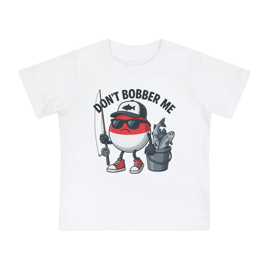 Copy of Don't Bobber Me Baby Tee featuring a cartoon fishing bobber character with sunglasses and fishing gear, perfect for stylish and comfortable baby wear.
