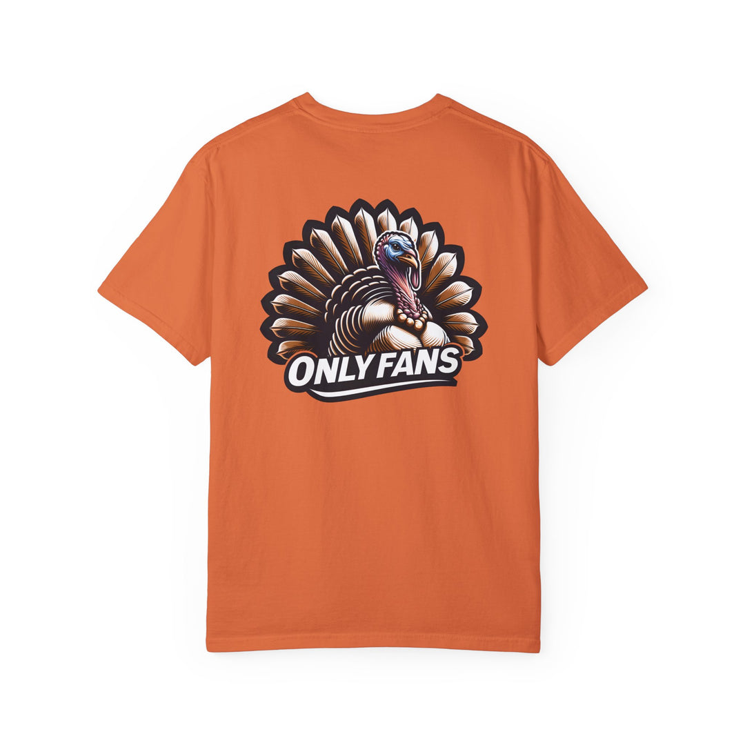 A relaxed fit Only Fans Hunting Tee, featuring a turkey design on soft ring-spun cotton. Garment-dyed for coziness, with double-needle stitching for durability. From Worlds Worst Tees.