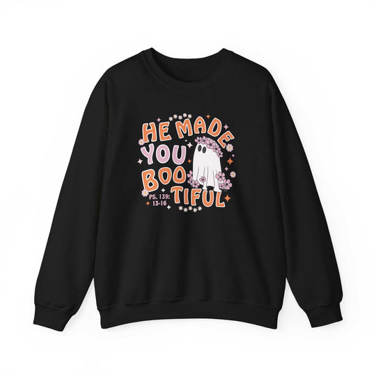 He Made You Bootiful Crew 99834154453086004939 46 Sweatshirt Worlds Worst Tees