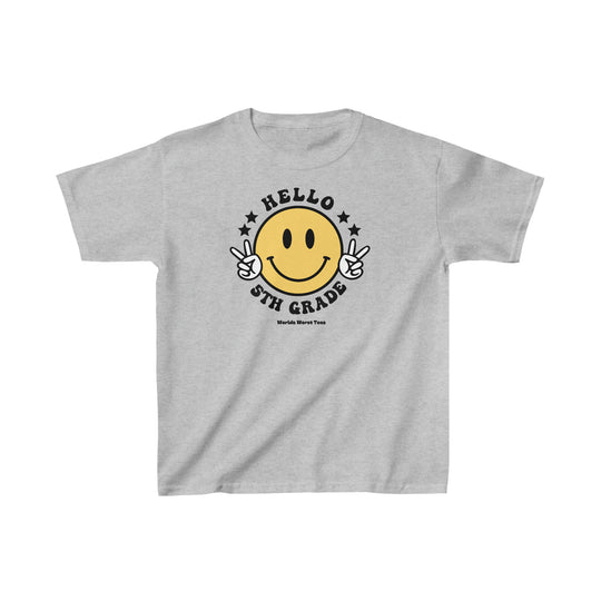 Hello 5th Grade Kids Tee featuring a grey t-shirt with a smiley face, peace signs, and a cartoon hand making a peace sign. 100% cotton, light fabric, tear-away label, classic fit.