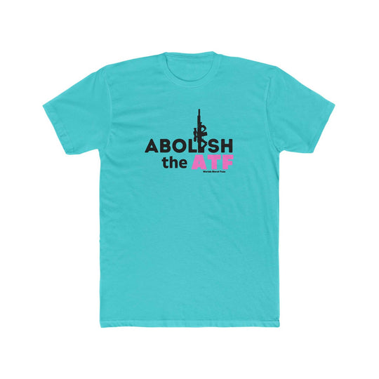 Men's premium fitted Abolish the ATF Tee, featuring high-quality print on light fabric. Comfy and light short sleeve shirt perfect for workouts or everyday wear.