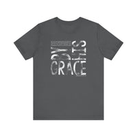 By His Grace Tee: A classic unisex jersey short sleeve t-shirt with ribbed knit collars and dual side seams for durability and fit.