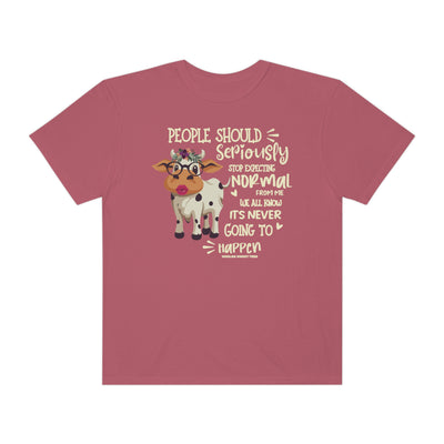 Normal Never Going to Happen Tee