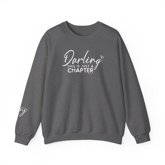 Unisex heavy blend crewneck sweatshirt, This Is Just a Chapter Crew, medium-heavy fabric blend of 50% cotton and 50% polyester, classic fit with ribbed knit collar, double-needle stitching for durability, tear-away label for comfort.