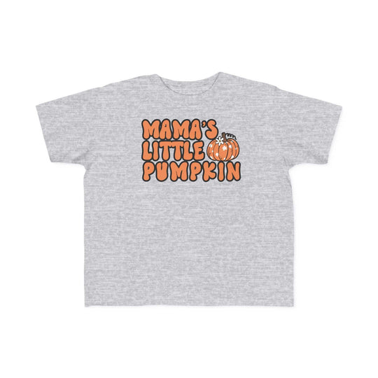 Mama's Little Pumpkin Toddler Tee 26902095054976367533 18 Kids clothes Worlds Worst Tees