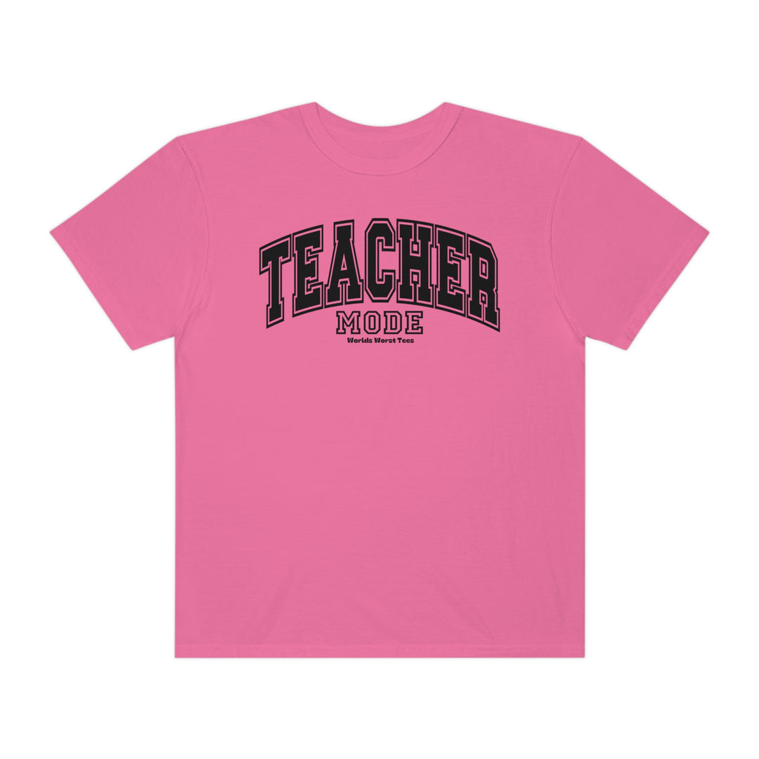 Unisex Teacher Mode Tee in pink with black text. 80% ring-spun cotton, 20% polyester, relaxed fit, rolled-forward shoulder, back neck patch. Medium-heavy fabric. Sizes S to 4XL.