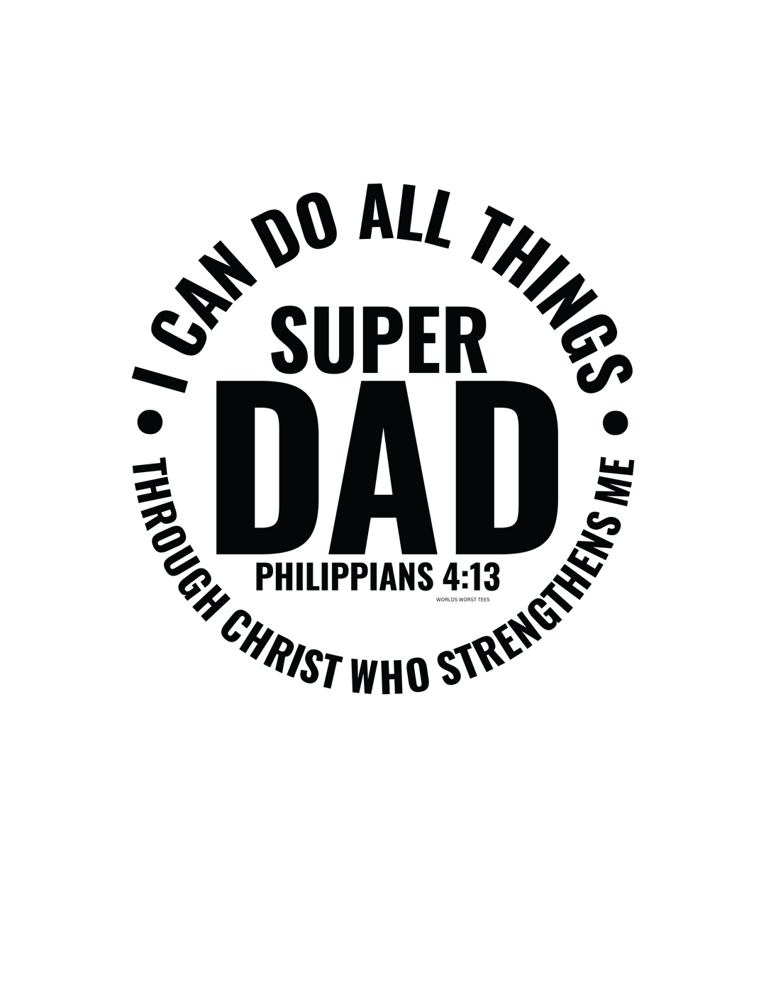 A black graphic tee with white text, featuring Super Dad Tee design. Unisex jersey shirt made of 100% cotton, ribbed knit collar, and tear-away label. Sizes XS to 3XL available.