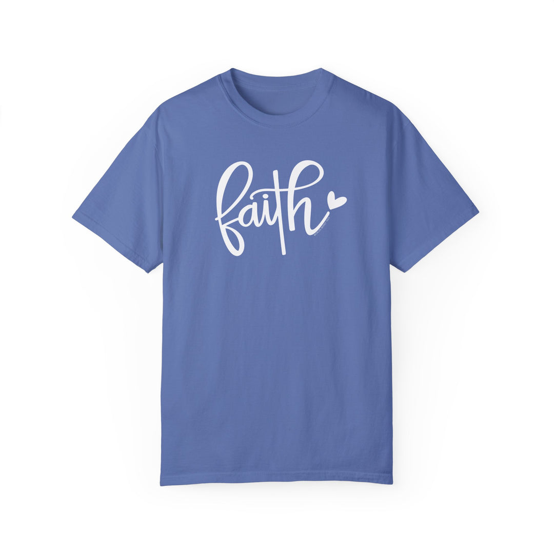 Faith Tee: Garment-dyed t-shirt in blue with white text. 100% ring-spun cotton, medium weight, relaxed fit, durable double-needle stitching, seamless design. From Worlds Worst Tees.