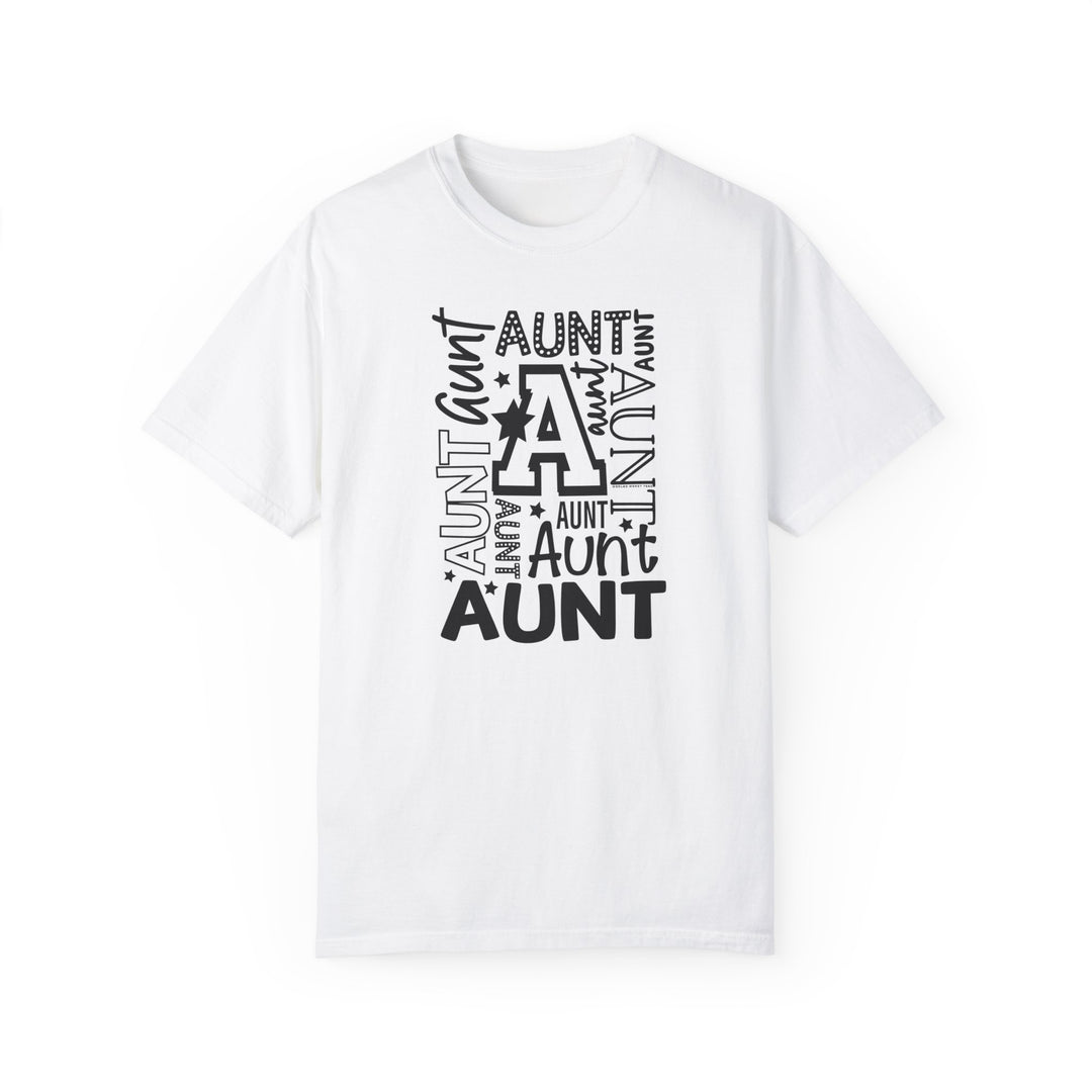 Aunt Tee: White t-shirt with black text. 100% ring-spun cotton, garment-dyed for coziness. Relaxed fit, double-needle stitching for durability, no side-seams for shape retention.