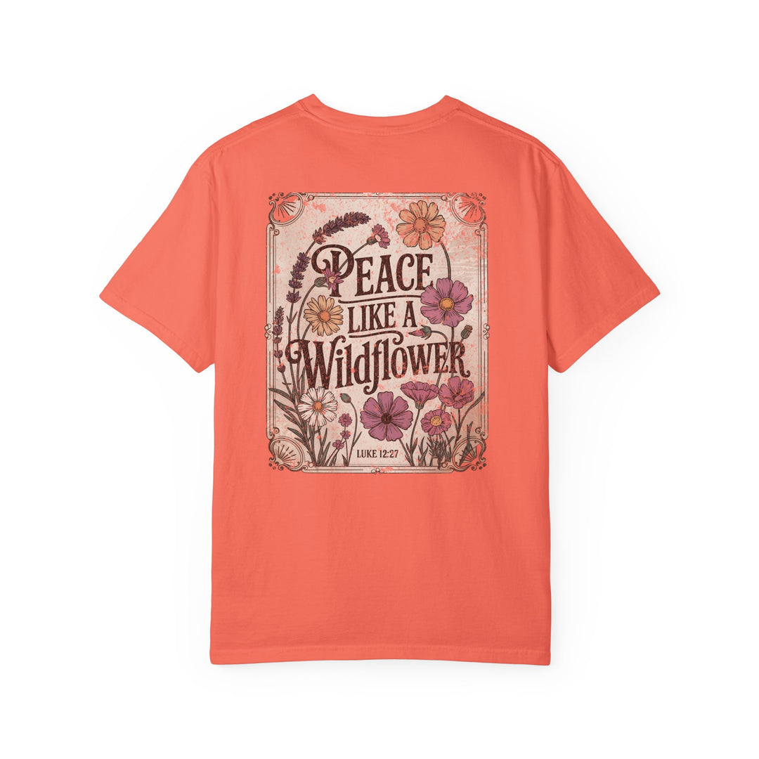 Peace Like a Wildflower Tee, a soft, durable, garment-dyed t-shirt from Comfort Colors, made of 100% ring-spun cotton, offering a relaxed fit.