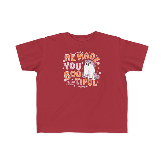 He Made You Bootiful Toddler Tee 22631832235614464874 18 Kids clothes Worlds Worst Tees