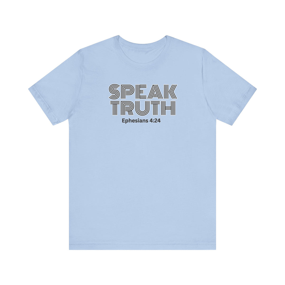 Speak Truth- Tee