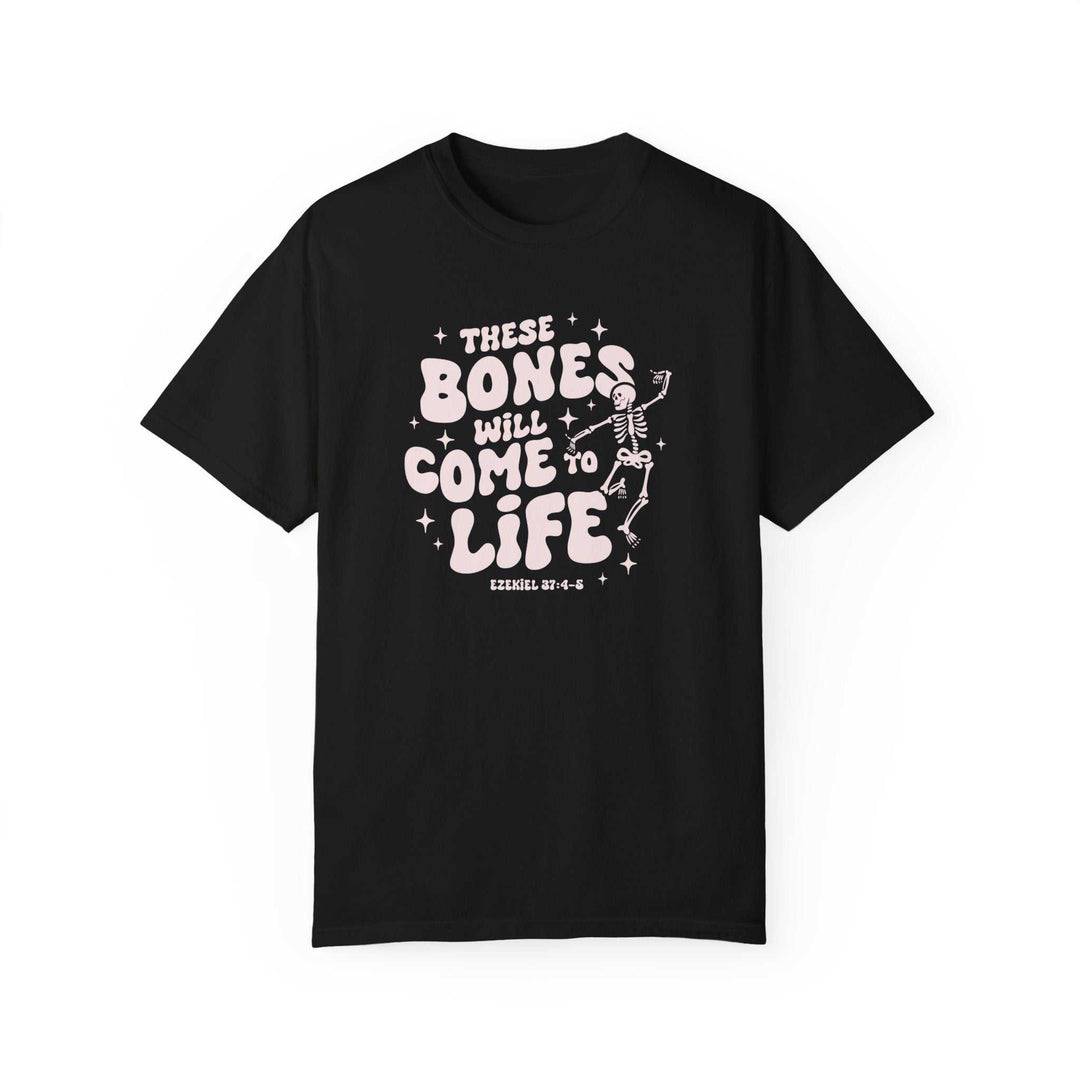 Bones Come to Life Tee 13506282393566040978 26 T-Shirt Worlds Worst Tees