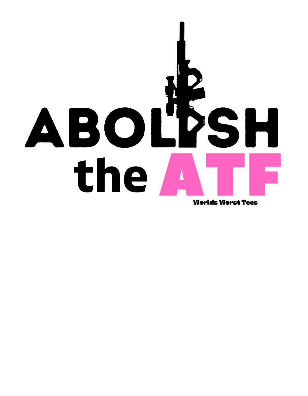 Men's premium fitted short sleeve tee, Abolish the ATF design. High-quality graphic print in pink letters on black background. 100% combed cotton, tear-away label, premium fit. Ideal for workouts and daily wear.
