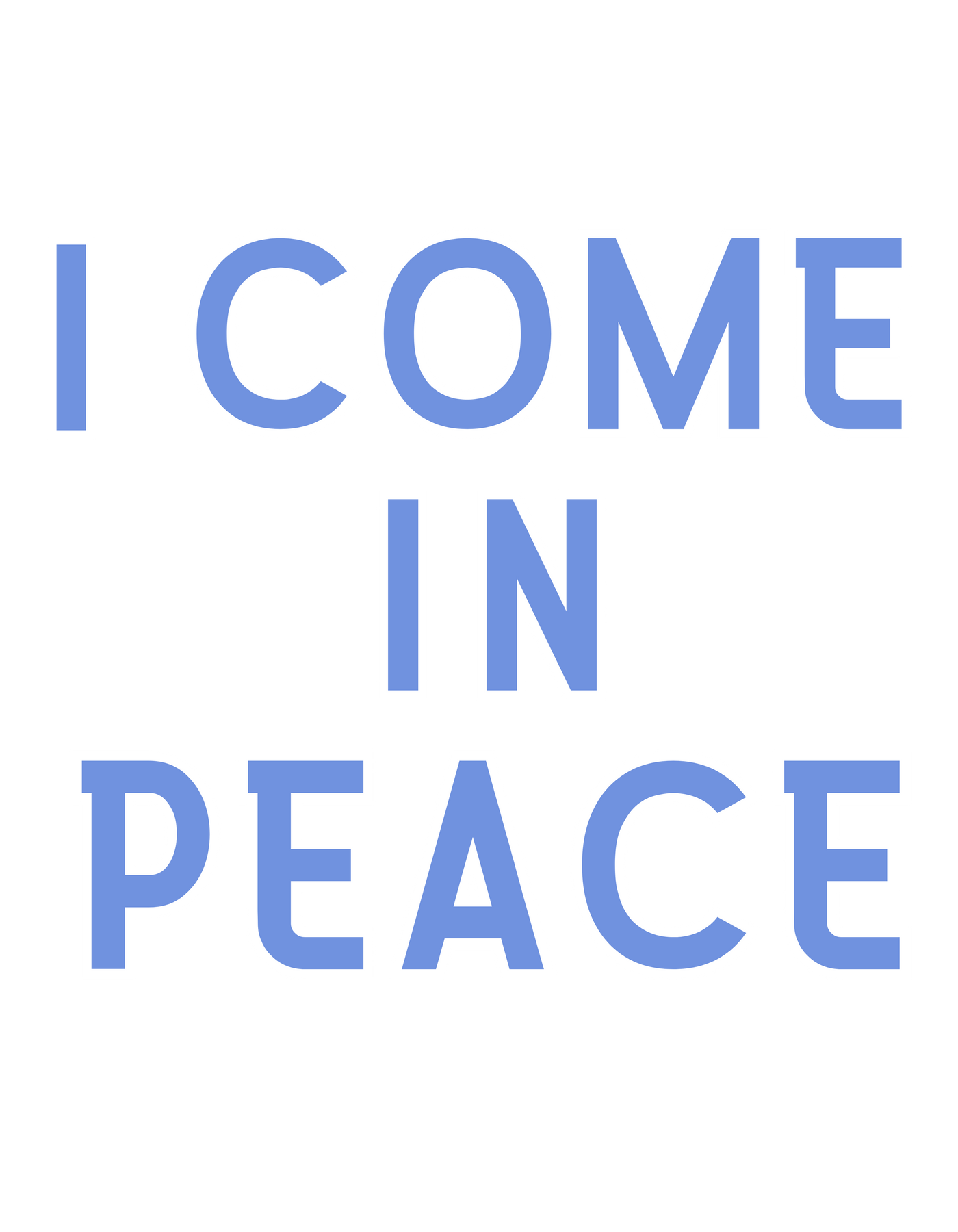 I Come in Peace