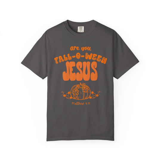 Charcoal-gray T-shirt with are you FALL-O-WEEN JESUS in retro font, featuring a pumpkin and Matthew 4:19. Relaxed fit, durable, 100% ring-spun cotton.