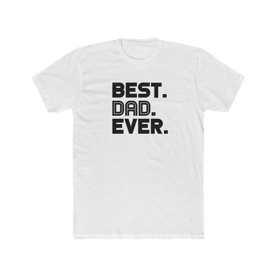 Best Dad Ever Tee 60553710990899498264 24 T-Shirt Worlds Worst Tees