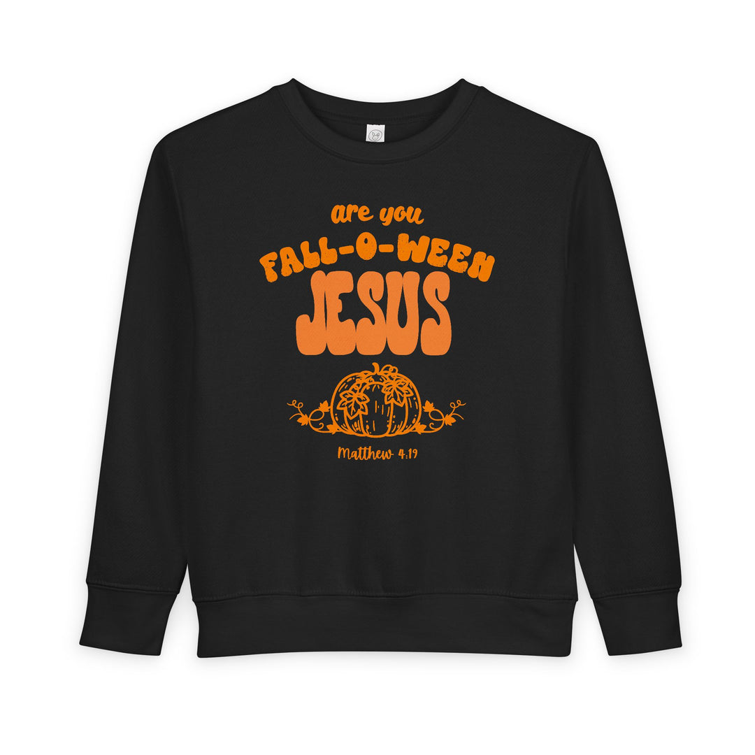 Black crew-neck sweatshirt for toddlers featuring are you FALL-O-WEEN JESUS text and pumpkin graphic, combining warmth with a playful, faith-inspired design.