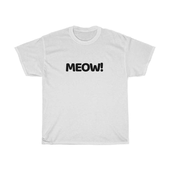 MEOW! Tee 25659990570525535400 24 T-Shirt Worlds Worst Tees