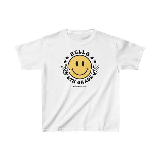 Hello 6th Grade Kids Tee: White t-shirt with yellow smiley face and peace signs. 100% cotton, light fabric, classic fit, tear-away label, durable twill tape shoulders. No side seams.