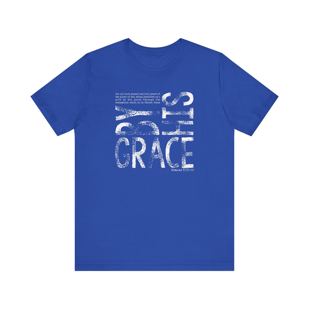 By His Grace Tee: A classic unisex short sleeve t-shirt featuring soft cotton and ribbed knit collars for lasting shape and comfort.