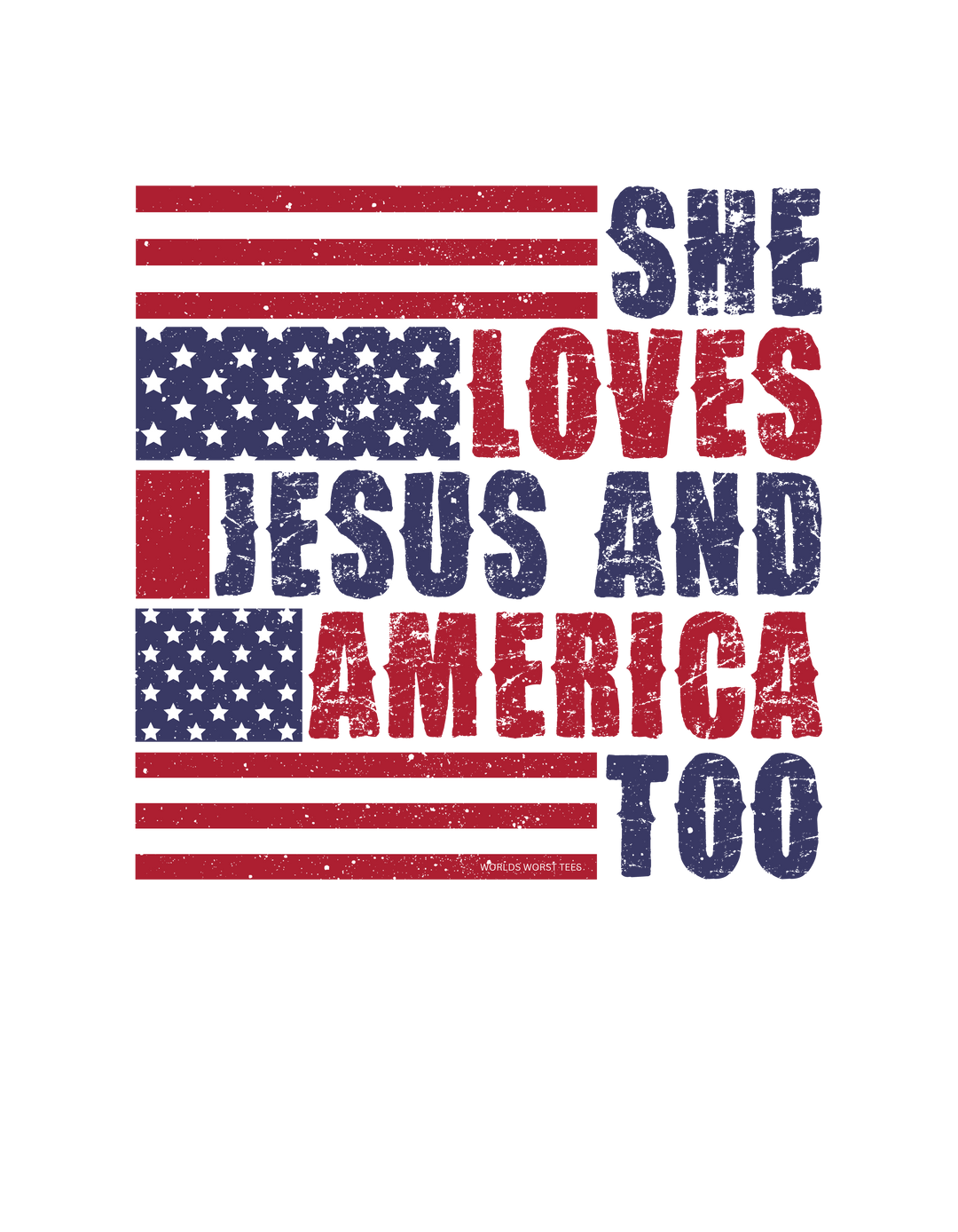 A She Loves Jesus and America Tee, a classic unisex jersey shirt with ribbed knit collars, taping on shoulders, and 100% Airlume combed cotton. Retail fit, tear away label, and runs true to size.