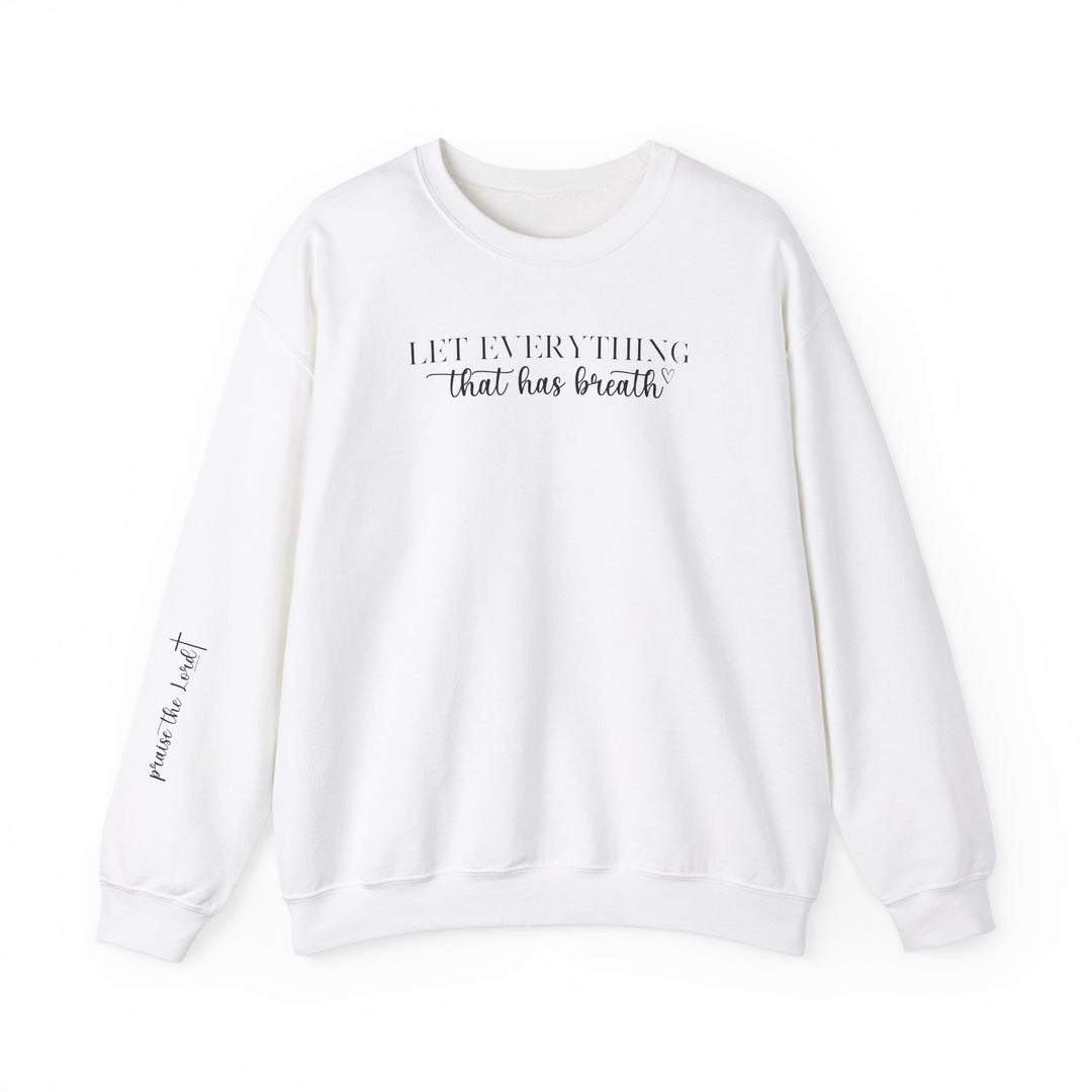 Unisex heavy blend crewneck sweatshirt titled Let Everything That Has Breath Praise the Lord Crew in white with black text. Features ribbed knit collar, no itchy side seams, and durable double-needle stitching. Made from 50% cotton, 50% polyester fabric blend.