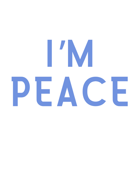 Unisex jersey tee titled I'm Peace in blue and white typography. Airlume combed cotton, ribbed collars, taping on shoulders, and dual side seams for durability. Sizes XS to 5XL. Retail fit.