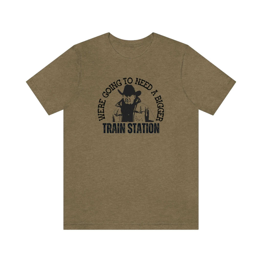 We're Going to Need a Bigger Train Station Tee 32194913573280716651 24 T-Shirt Worlds Worst Tees