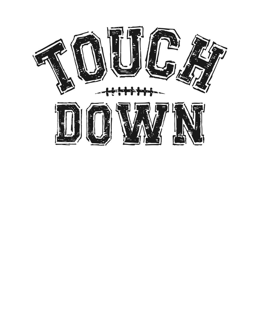 Touch Down Toddler Tee 96131803818538641510 18 Kids clothes Worlds Worst Tees