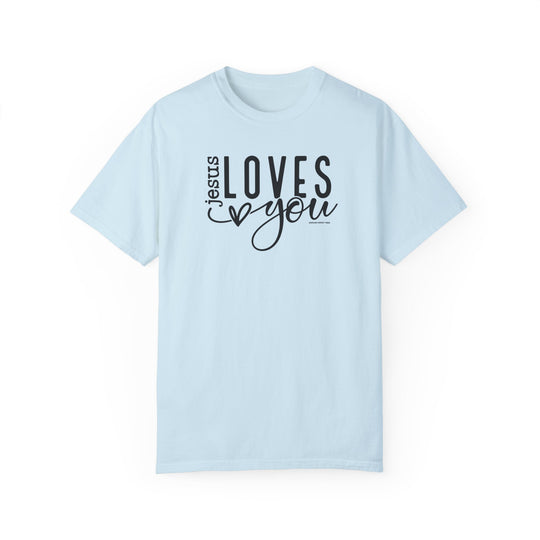A relaxed-fit Jesus Loves You Tee in light blue, made of 100% ring-spun cotton. Garment-dyed for coziness, with double-needle stitching for durability. Perfect for daily wear.