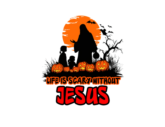 Life is Scary Without Jesus Tee 12136863061553362567 28 T-Shirt Worlds Worst Tees