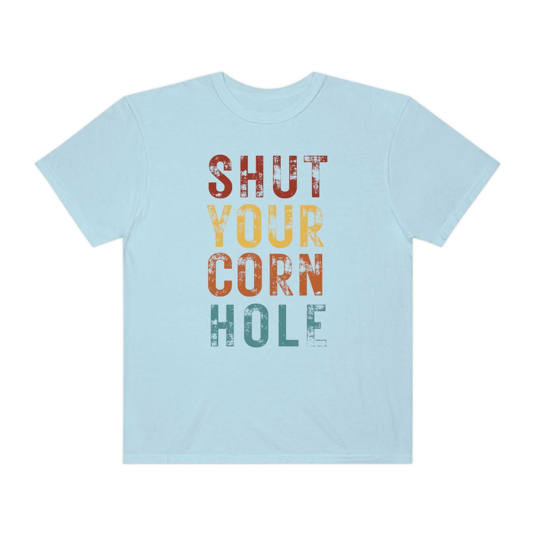 Shut Your Corn Hole Tee 25212687794630775266 24 T-Shirt Worlds Worst Tees