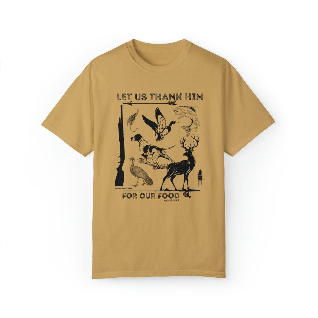 Unisex Let Us Thank Him For Our Food Tee, tan t-shirt with graphic design. 80% ring-spun cotton, 20% polyester, relaxed fit, medium-heavy fabric. Ideal for casual comfort and style.
