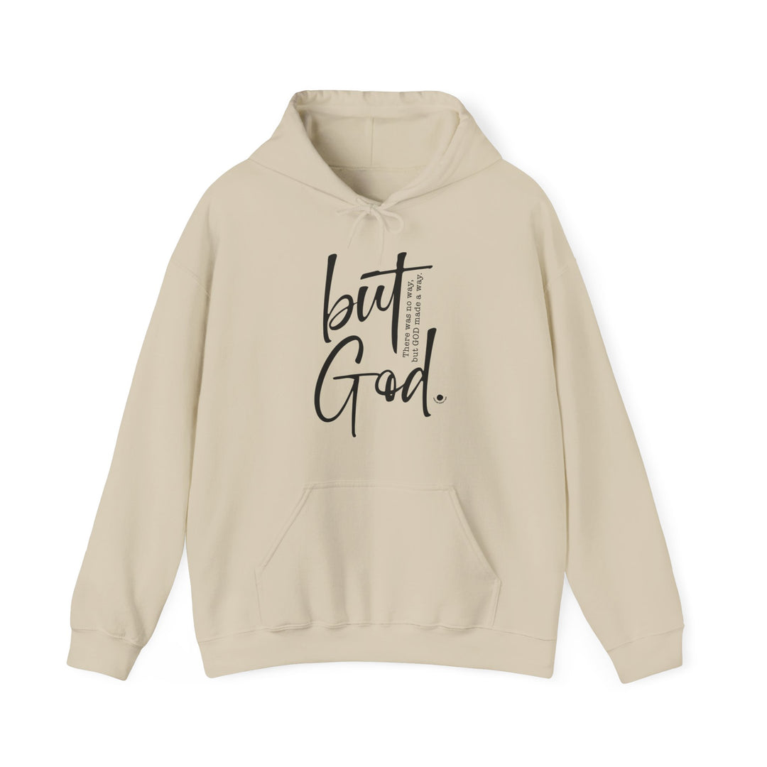 A beige unisex But God Hoodie, a cozy blend of cotton and polyester, featuring a kangaroo pocket and matching drawstring hood. Medium-heavy fabric, tear-away label, true to size fit.