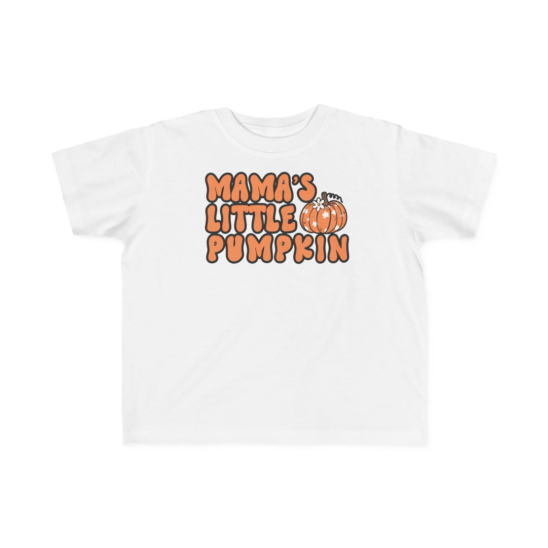 Mama's Little Pumpkin Toddler Tee 26902095054976367533 18 Kids clothes Worlds Worst Tees