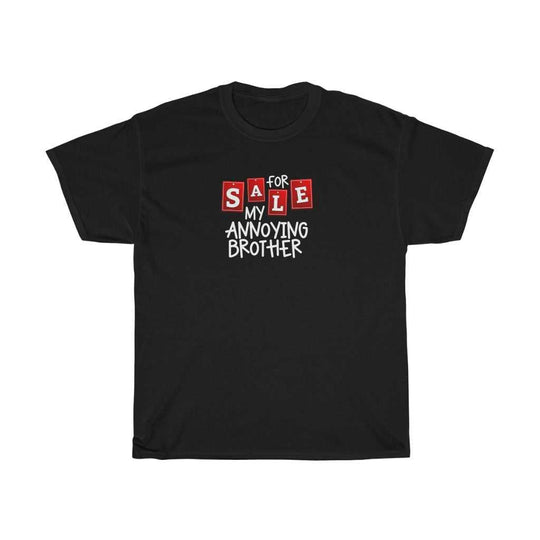 For Sale My Annoying Brother Tee 84556444784786899898 24 T-Shirt Worlds Worst Tees