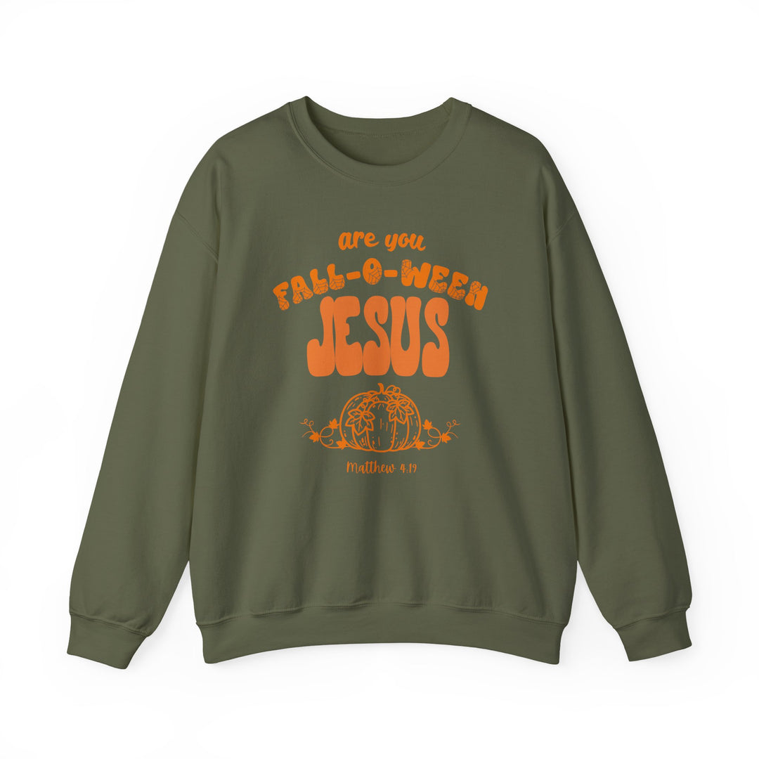 Olive-green crewneck sweatshirt featuring Are You FALL-O-WEEN Jesus in pumpkin-themed font with illustrated pumpkin and Bible reference, Matthew 4:19, across chest.