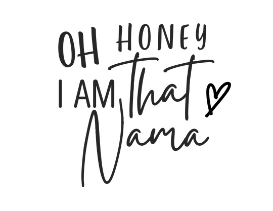 Unisex Oh Honey I am that Nama Tee in black, showcasing classic fit, ribbed collar, and tear-away label for comfort. Made with 100% US cotton for lasting style.