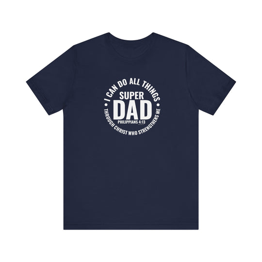Super Dad Tee: A classic unisex jersey tee with white text on a blue background. 100% cotton, ribbed knit collars, tear away label. Retail fit, runs true to size. Ideal for dads who love comfort and style.