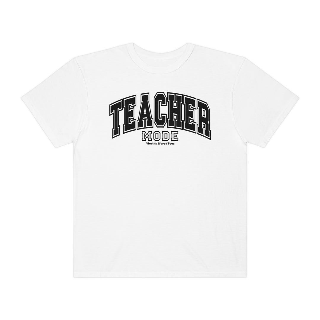 Unisex Teacher Mode Tee: White shirt with black text, relaxed fit, 80% ring-spun cotton, 20% polyester, medium-heavy fabric. Perfect for comfort and style.
