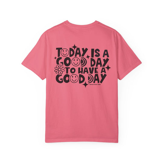 Relaxed fit God Day to Have a Good Day Tee in pink, featuring black text. 100% ring-spun cotton, garment-dyed for coziness. Durable double-needle stitching, no side-seams for a tubular shape.