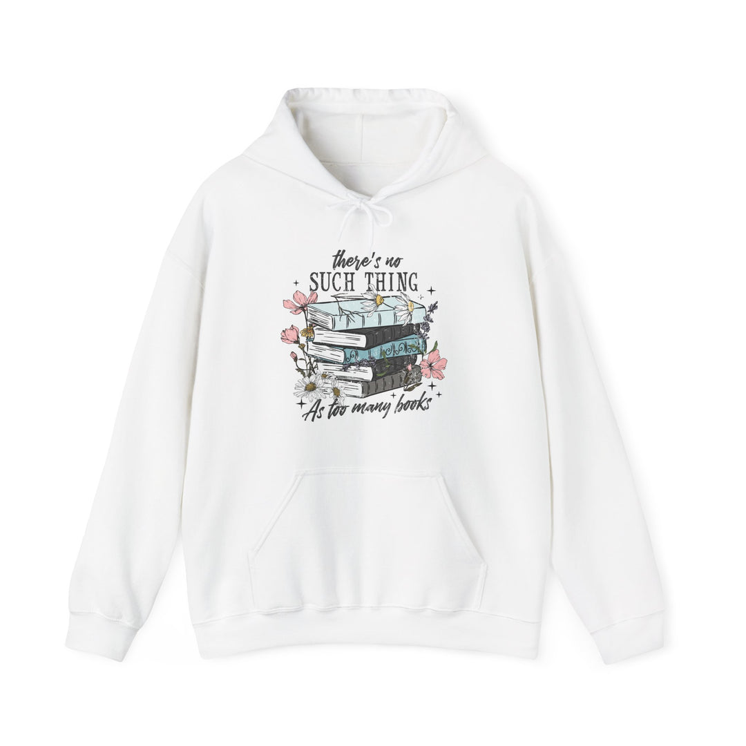 Too Many Books Hoodie