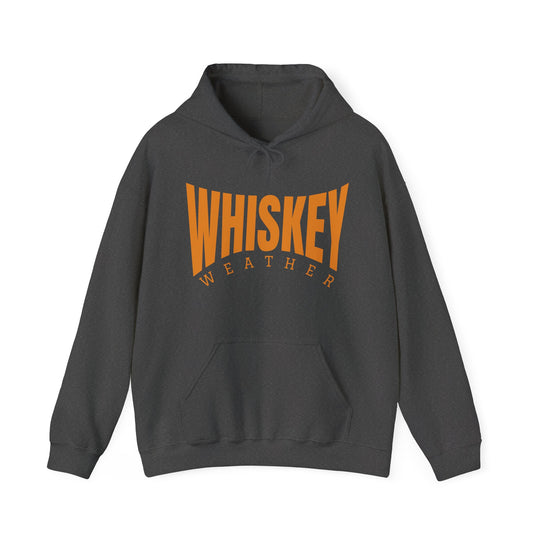 Dark charcoal-gray pullover hoodie with WHISKEY WEATHER in bold orange lettering on the chest, featuring a kangaroo pocket and drawstring hood. Cozy, unisex design.