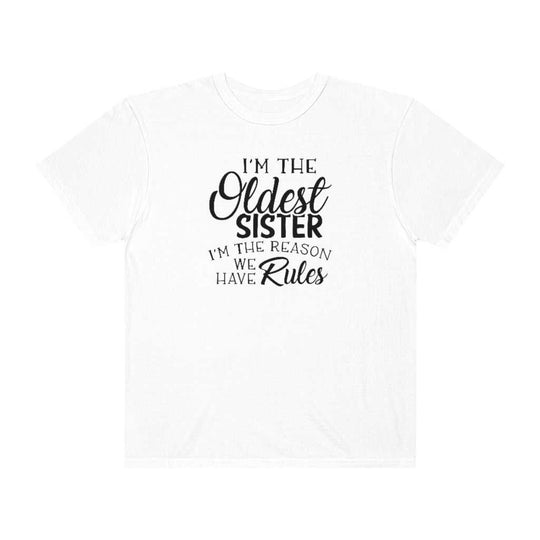 I'm the Oldest Sister Tee 24574410114400138766 24 T-Shirt Worlds Worst Tees