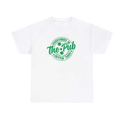 Everybody in the Pub Tee