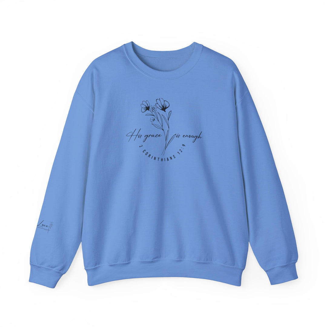 A unisex heavy blend crewneck sweatshirt, His Grace Is Enough Crew, in blue with a flower design. Made of 50% cotton and 50% polyester, featuring ribbed knit collar and double-needle stitching for durability.