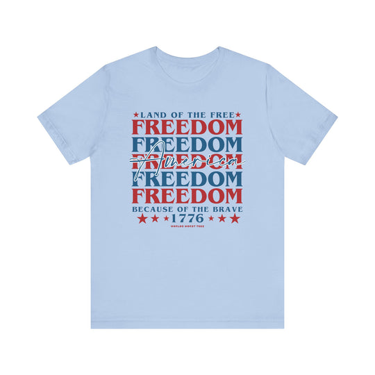 Unisex American Freedom Tee: Classic jersey tee with ribbed knit collar, Airlume combed cotton, and retail fit. Soft fabric, quality print, and durable construction for lasting comfort. Sizes XS to 3XL.